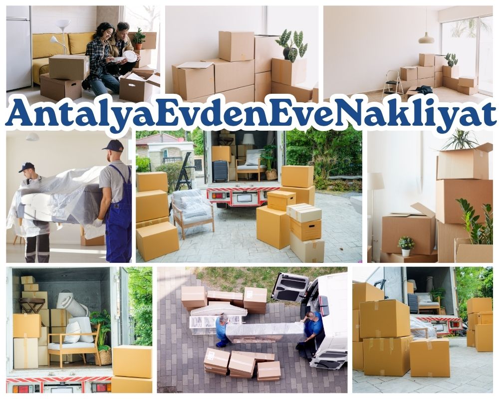 Antalya Güce Evden Eve Taşımacılık